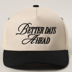 BETTER DAYS AHEAD Embroidery Two-Tone Trucker Hat — Fashion City