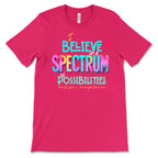 Spectrum of Possibilities - Autism Acceptance - Premium T-Shirts from Pat's Monograms - Just $24.95! Shop now at Pat's Monograms