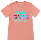 Spectrum of Possibilities - Autism Acceptance - Premium T-Shirts from Pat's Monograms - Just $24.95! Shop now at Pat's Monograms